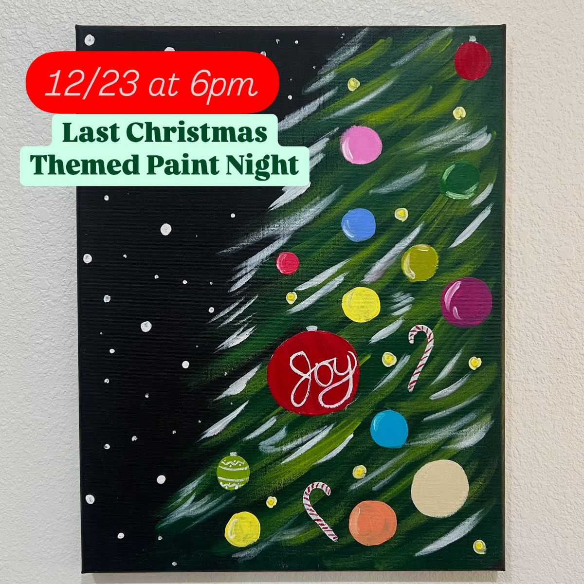 Christmas Tree Paint Night 12\/23 at 6pm