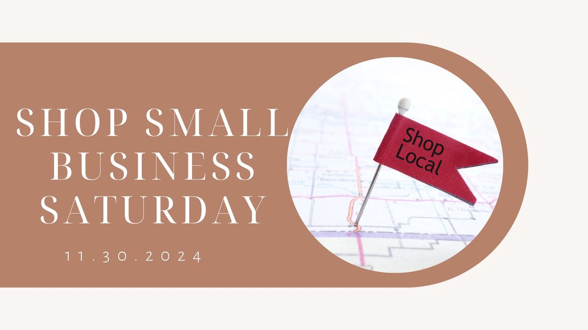 Shop Small Business Saturday 