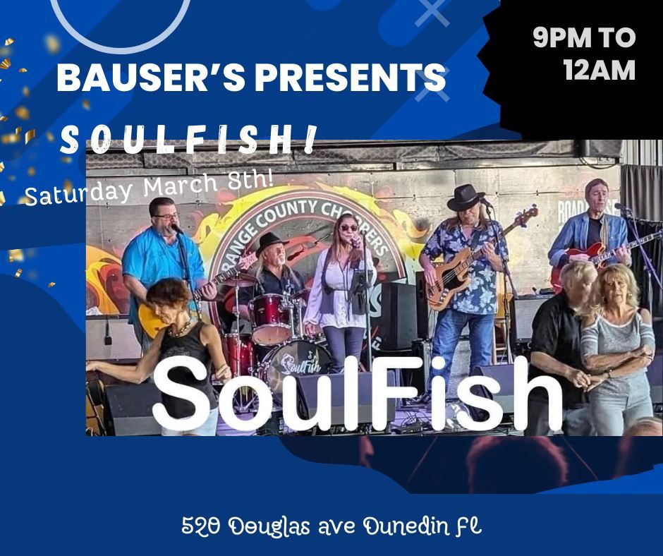 SoulFish Live at Bauser's!