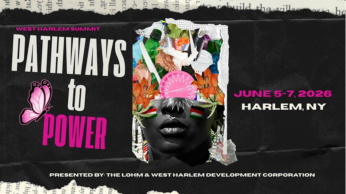 Pathways to Power: West Harlem Summit
