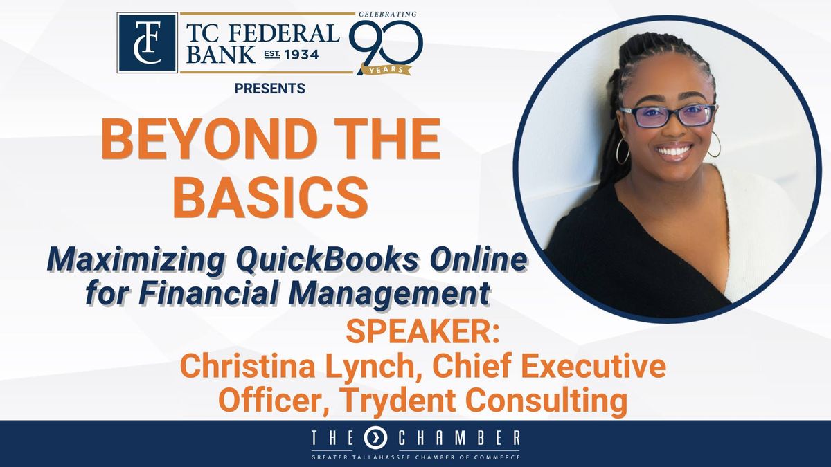 Beyond the Basics - Maximizing QuickBooks Online for Financial Management