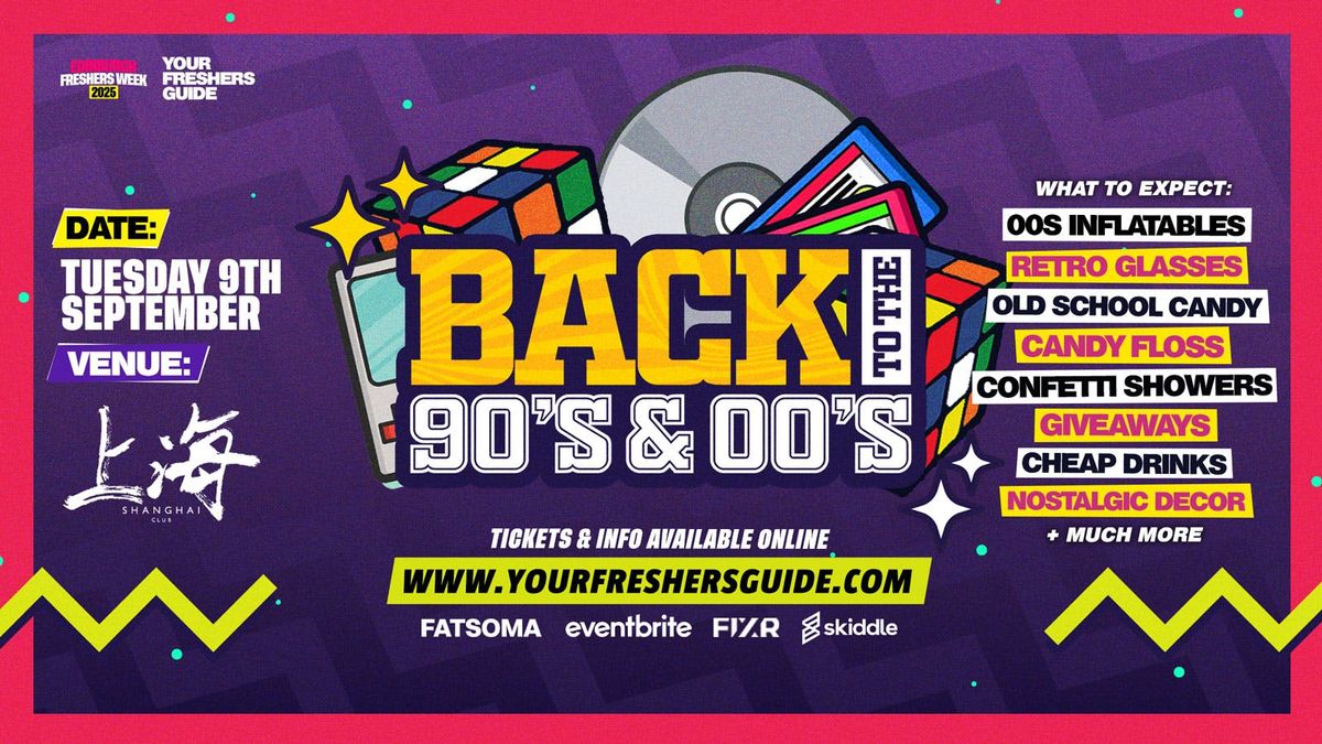 Back to the 90s &amp; 00s | Edinburgh Freshers 2025