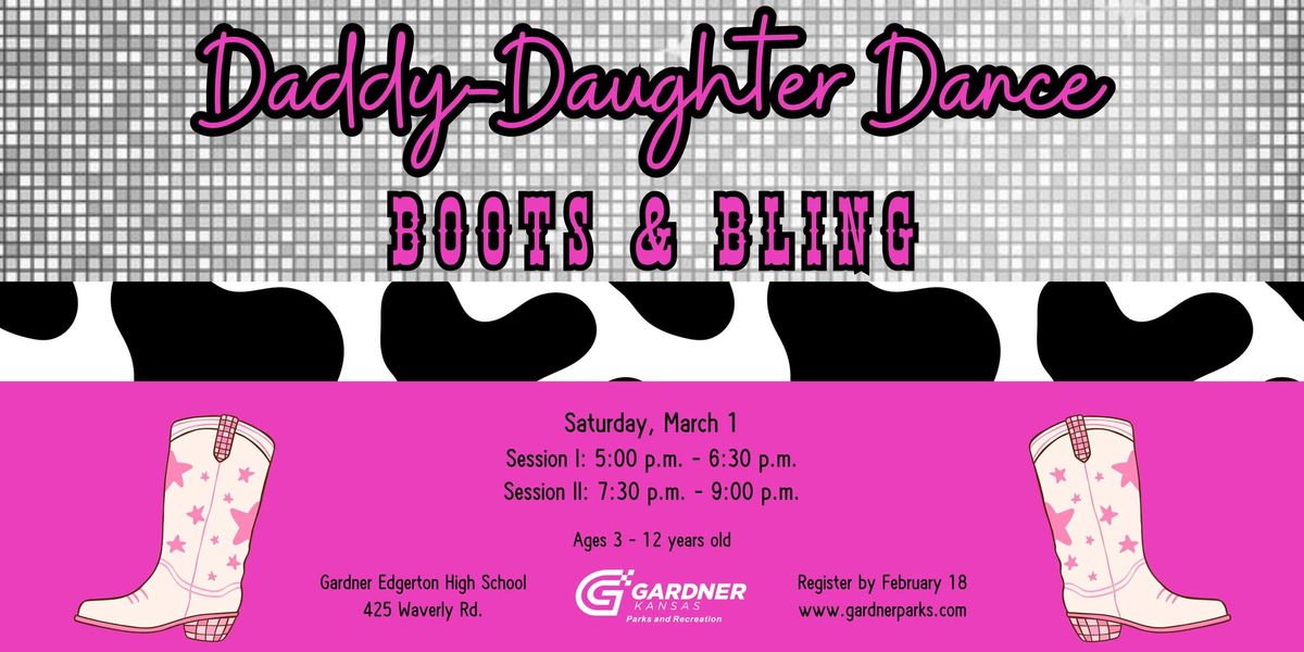 13th Annual Daddy-Daughter Dance - Boots & Bling