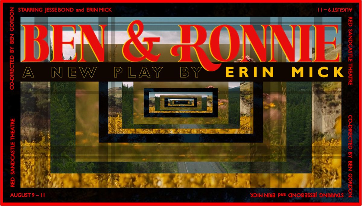 BEN & RONNIE: A New Play