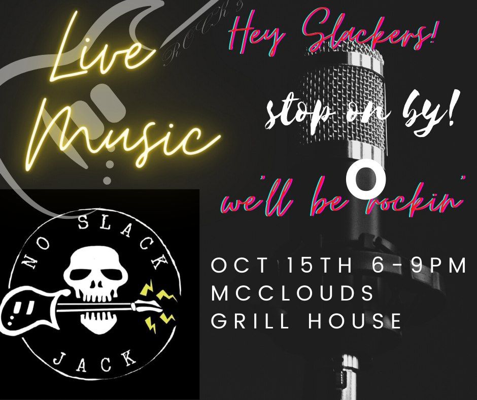 No Slack Jack at McCloud's Grill House