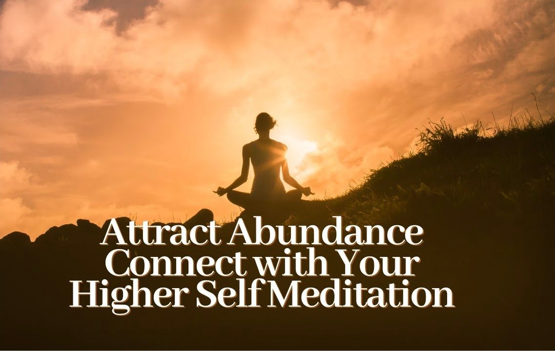 Attract Abundance Meditation 