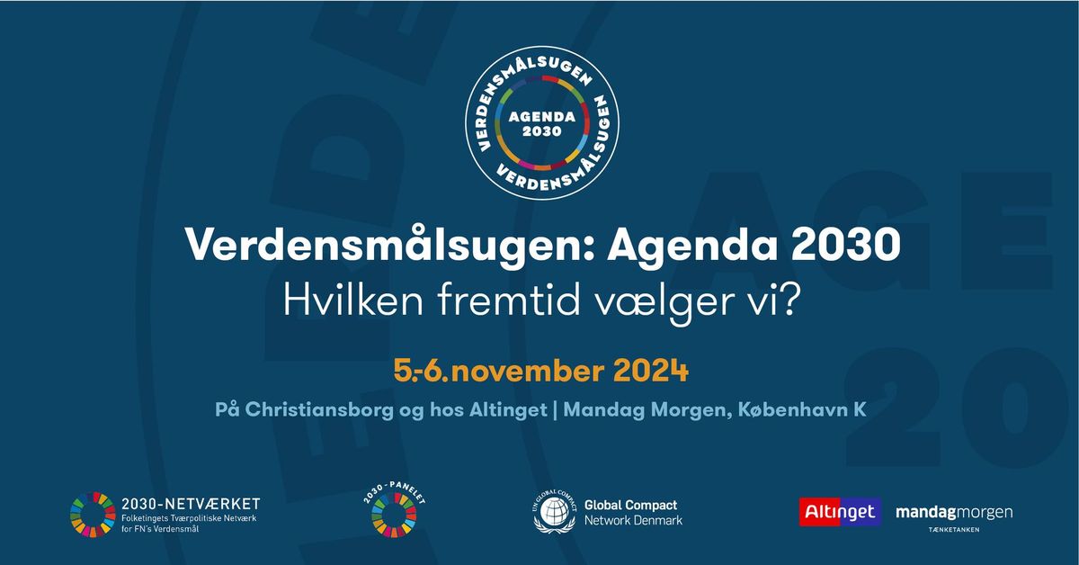 Verdensm\u00e5lsugen: Agenda 2030 \u2013 Hvilken fremtid v\u00e6lger vi?