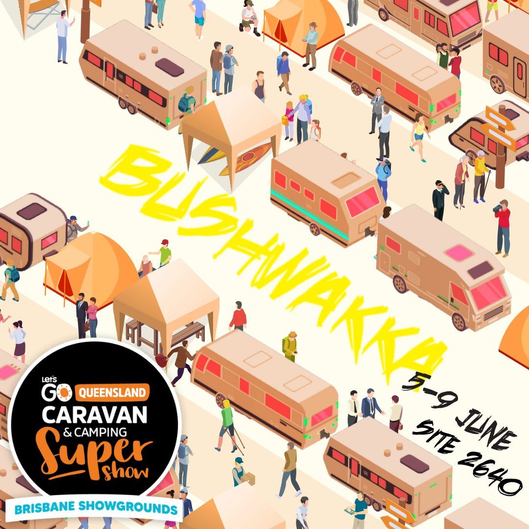 Lets Go Queensland Caravan and Camping Supershow 
