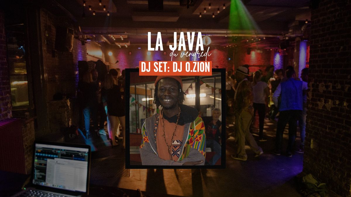 La Java du vendredi | DJ O.ZION