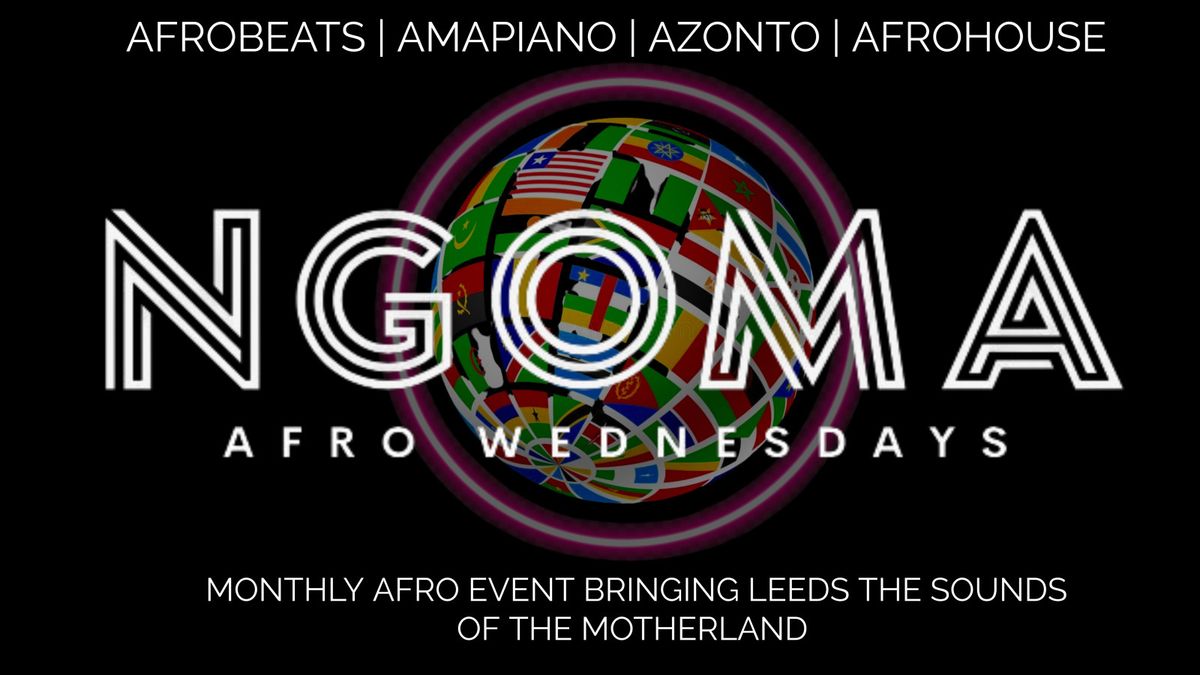 'NGOMA - Afro Wednesday's  *** NIGERIA INDEPENDENCE PARTY***  2nd Oct 2024