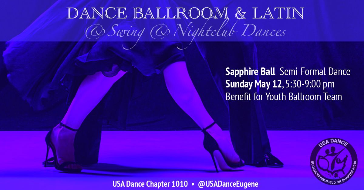 Sapphire Ball ~ Dance to benefit Youth Ballroom ~ USA Dance
