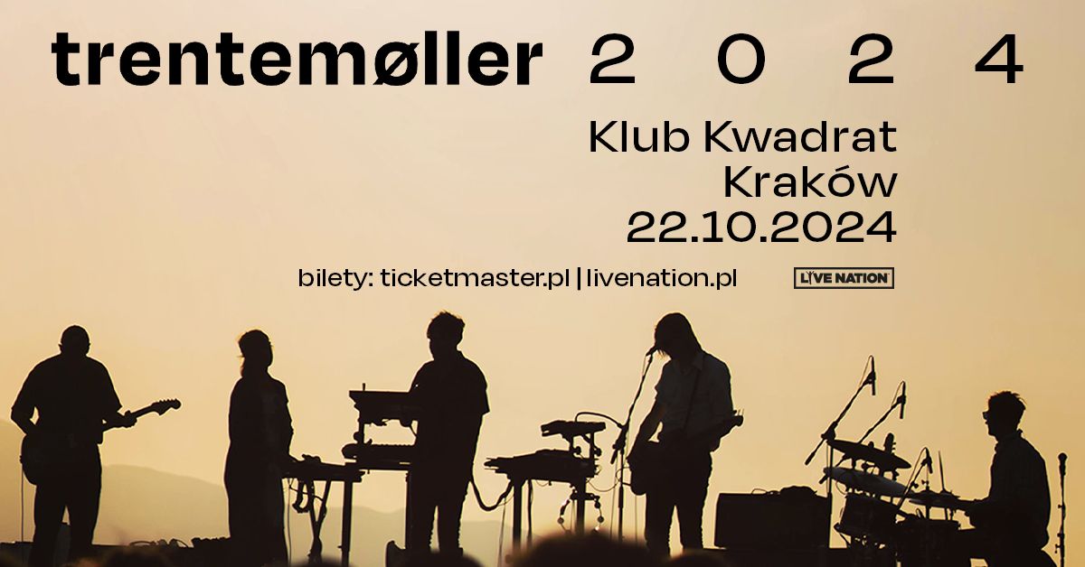 Trentem\u00f8ller - Official Event, 22.10.2024, Klub Kwadrat, Krak\u00f3w