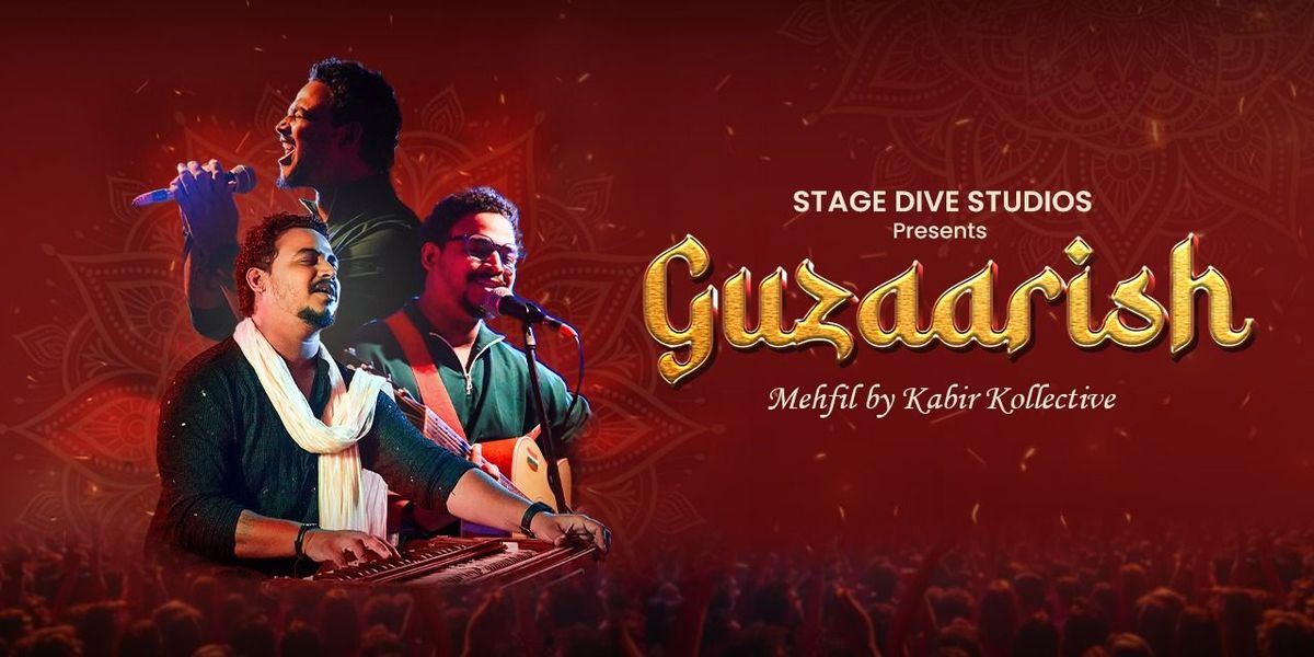 GUZAARISH - KABIR KOLLCTIVE