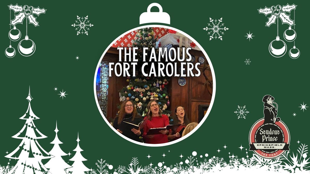 The Fort Carolers!