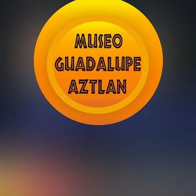 Museo Guadalupe Aztlan