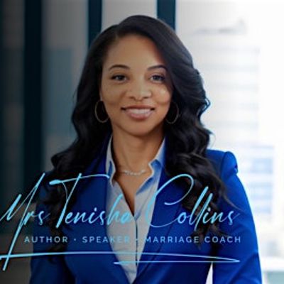 Mrs. Tenisha Collins, Marriage Coach