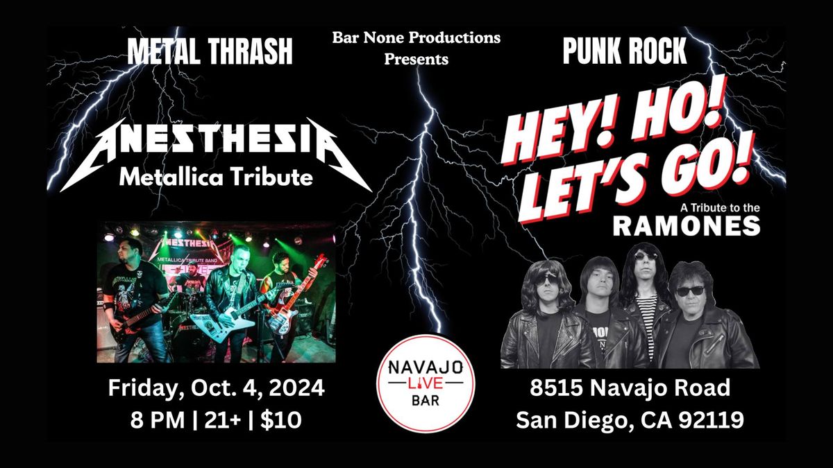 Anesthesia\/Metallica Tribute & Hey! Ho! Let's Go! - A Tribute to The Ramones