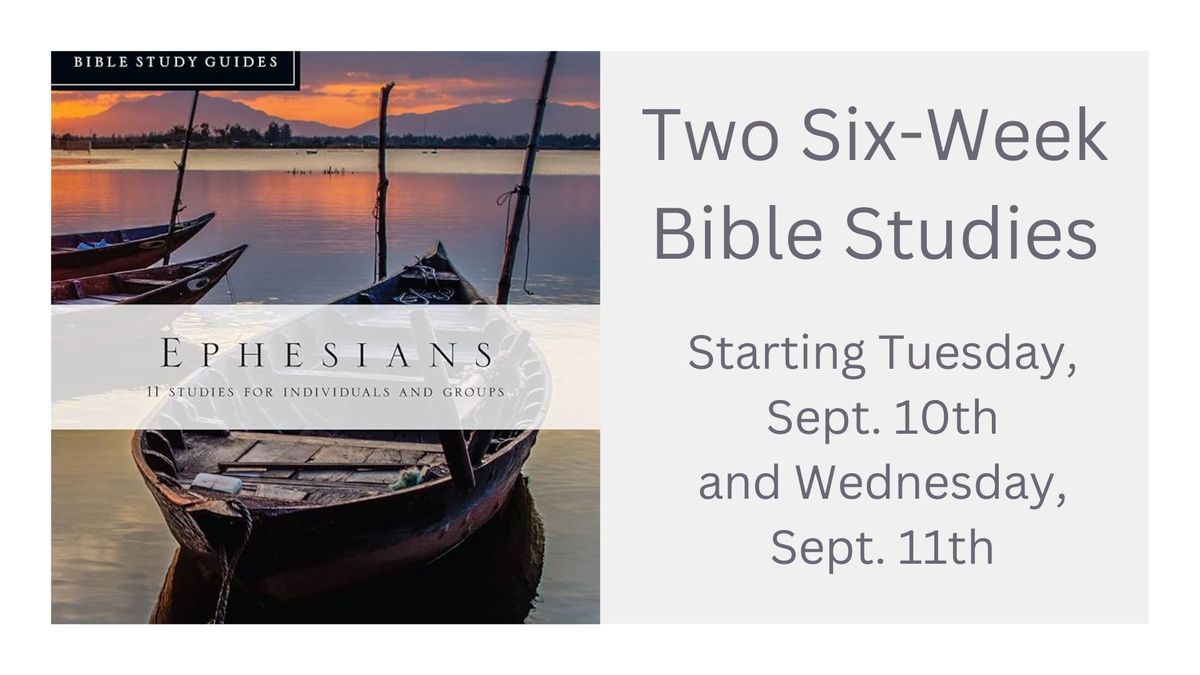 Ephesians Bible Study - Tuesdays