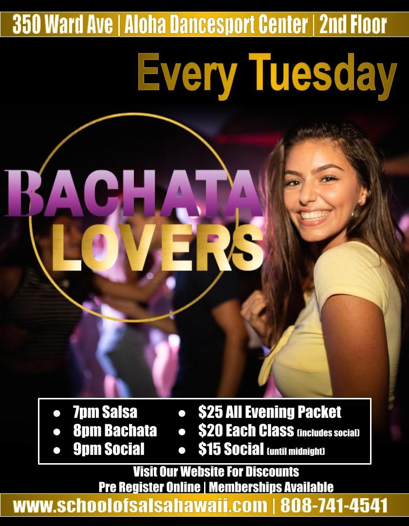 Bachata Lovers Hawaii! Salsa & Bachata Classes + Social! 