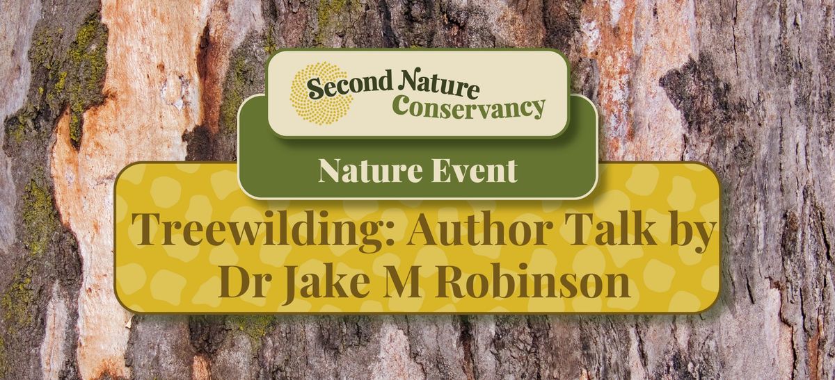 Treewilding: Author Talk by Dr Jake M Robinson