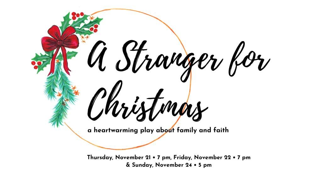 A Stranger for Christmas - a heartwarming play about family and faith