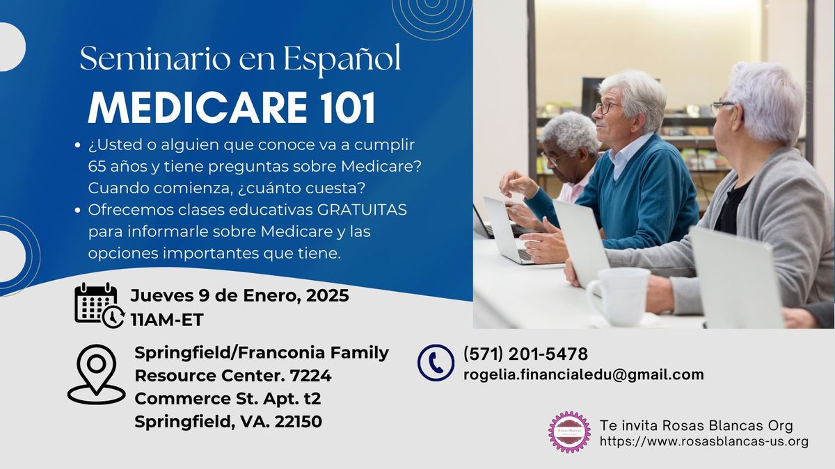 Seminario: MEDICARE 101 En Espa\u00f1ol.