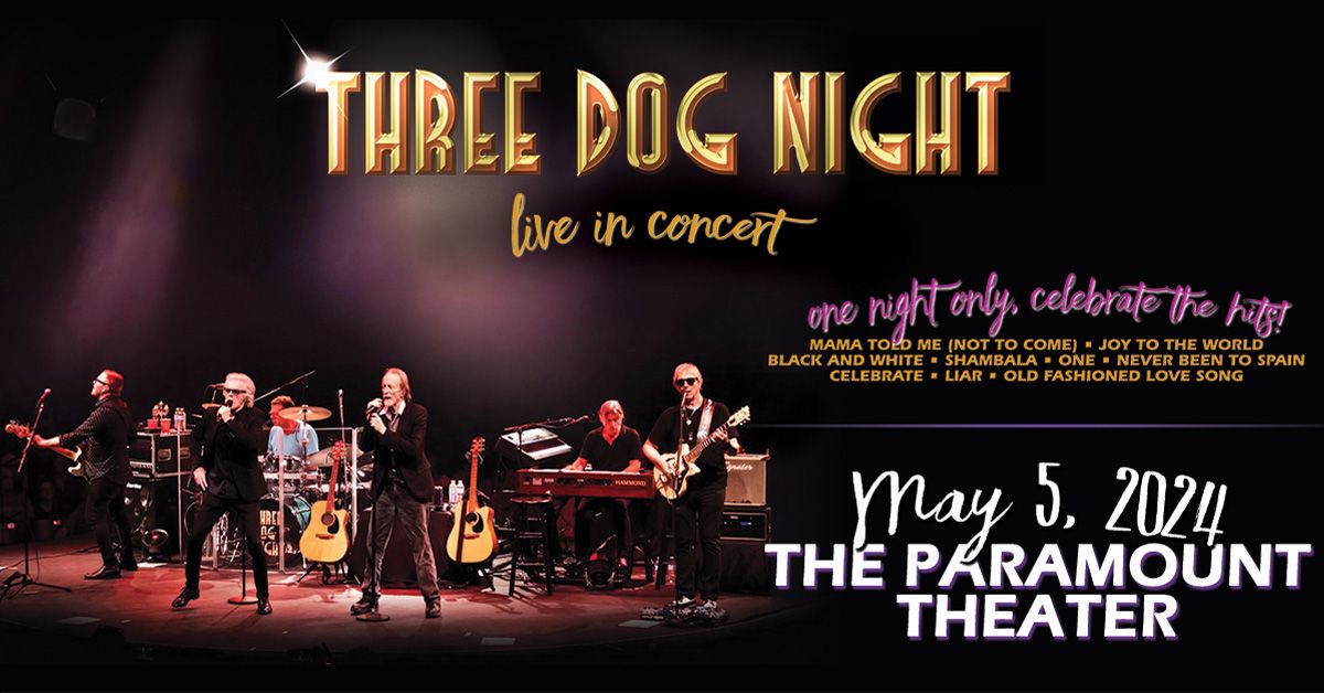  Exceptional Artists Presents: Three Dog Night
