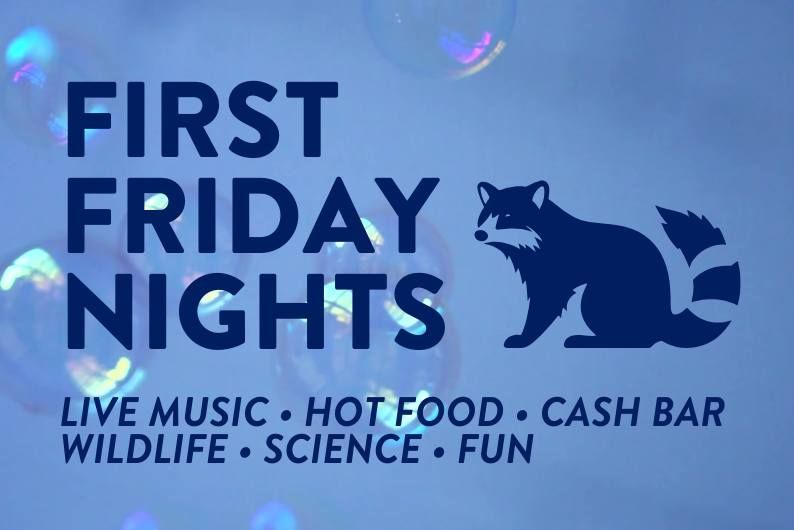 First Friday Nights at CuriOdyssey