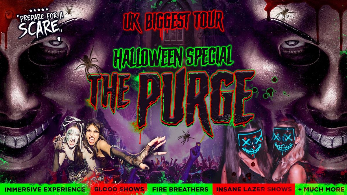 Huddersfield Halloween Purge 2024 \ud83d\ude08  Huddersfield's Biggest &amp; Immersive Halloween Experience