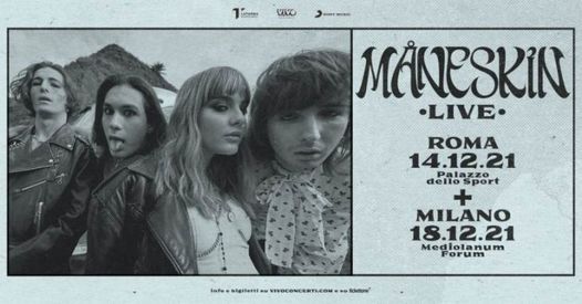 Maneskin live a Roma | 14 e 15  dicembre