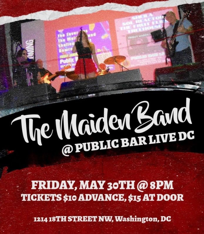 The Maiden Band - Public Bar Live in DC!