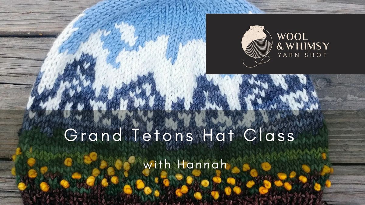 Grand Tetons Colorwork Hat Class with Hannah M