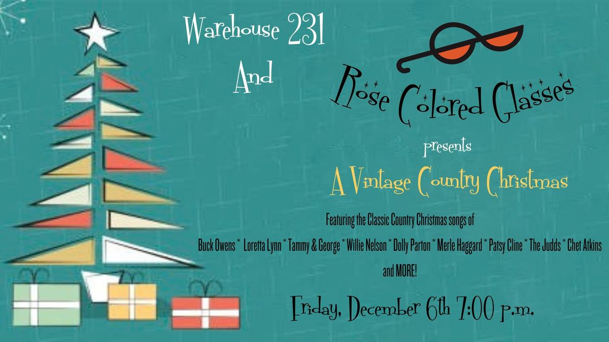 A Rose Colored Vintage Country Christmas at Warehouse 231