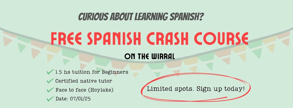 Free Spanish Crash Course (Wirral, UK)