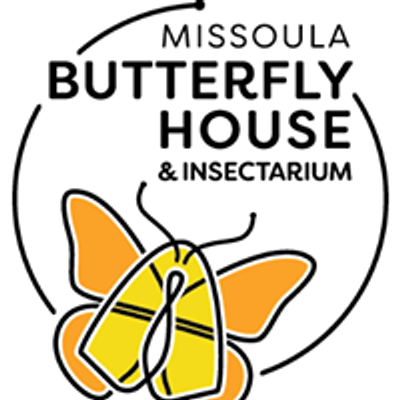 Missoula Butterfly House and Insectarium