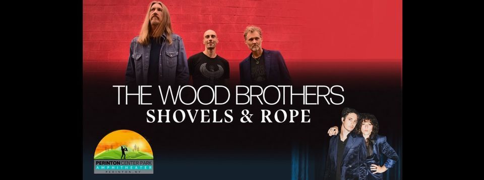 The Wood Brothers with special guest, Shovels & Rope at the Perinton Center Stage Ampitheather