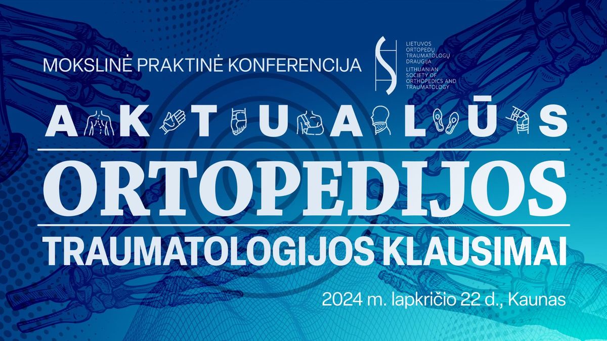 Aktual\u016bs ortopedijos traumatologijos klausimai