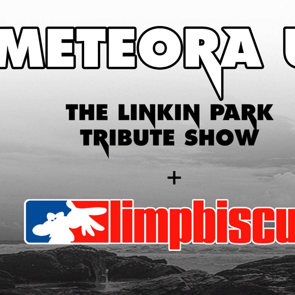 Meteora UK + Limp Biscuit \/\/ MK11 Milton Keynes