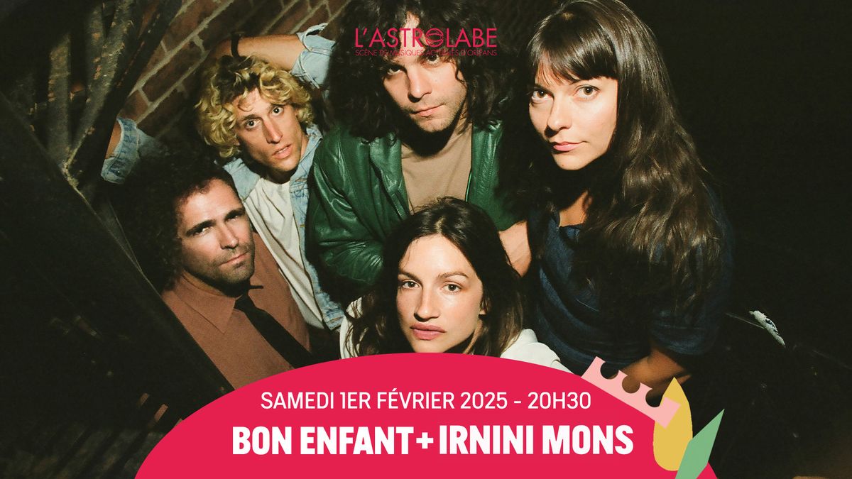 BON ENFANT+ IRNINI MONS | L'ASTROLABE-ORL\u00c9ANS