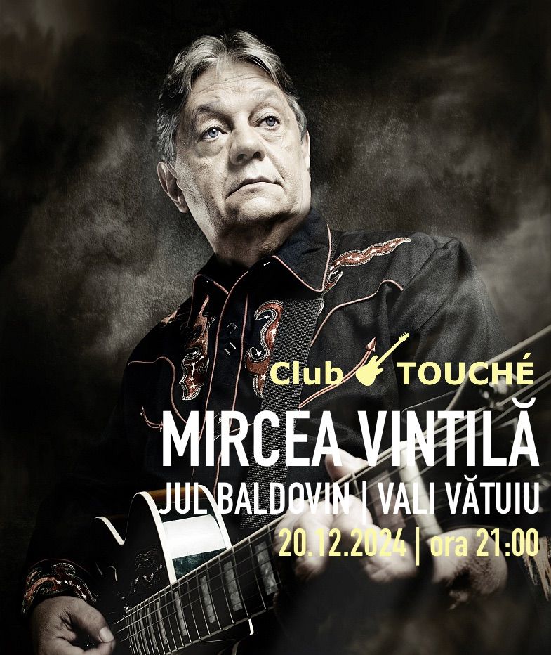 MIRCEA VINTIL\u0102 | Club Touch\u00e9