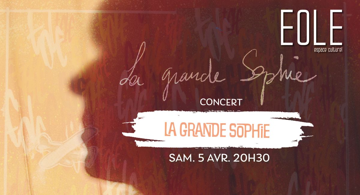 La Grande Sophie