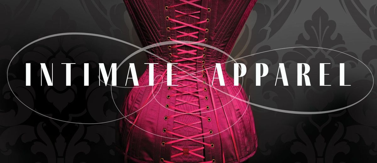 Intimate Apparel - Louisville