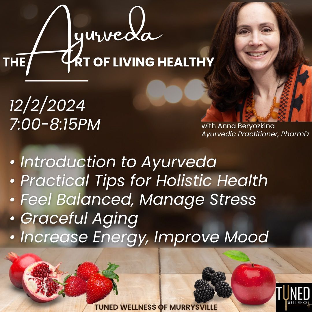 Ayurveda: The Art of Healthy Living