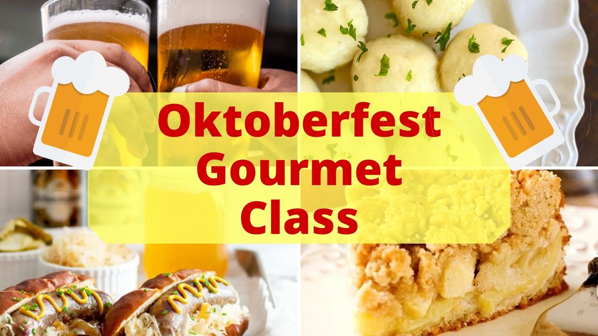 Oktoberfest Gourmet Class