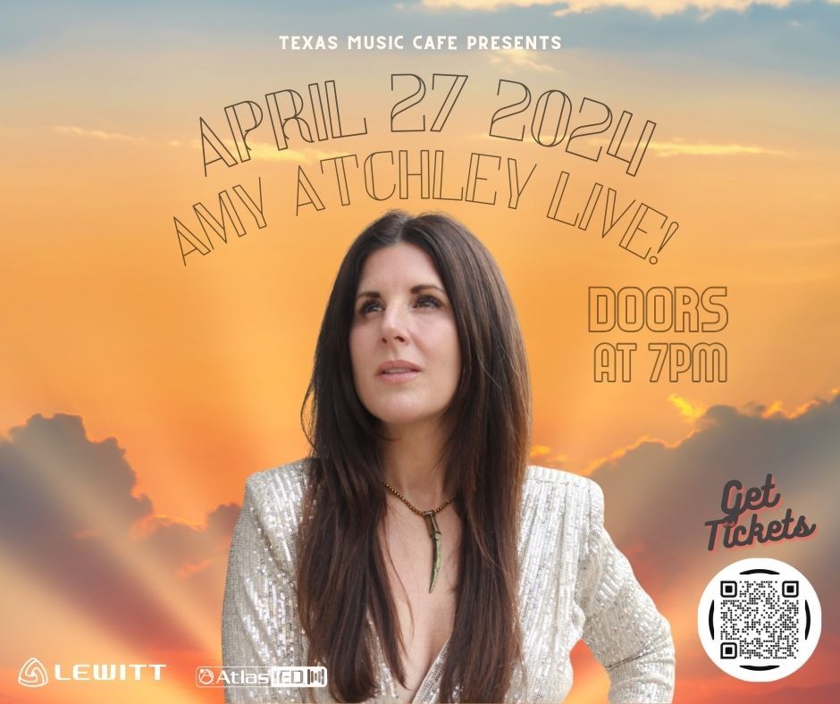 Amy Atchley Live! at Texas Music Cafe\u00ae April 27 2024