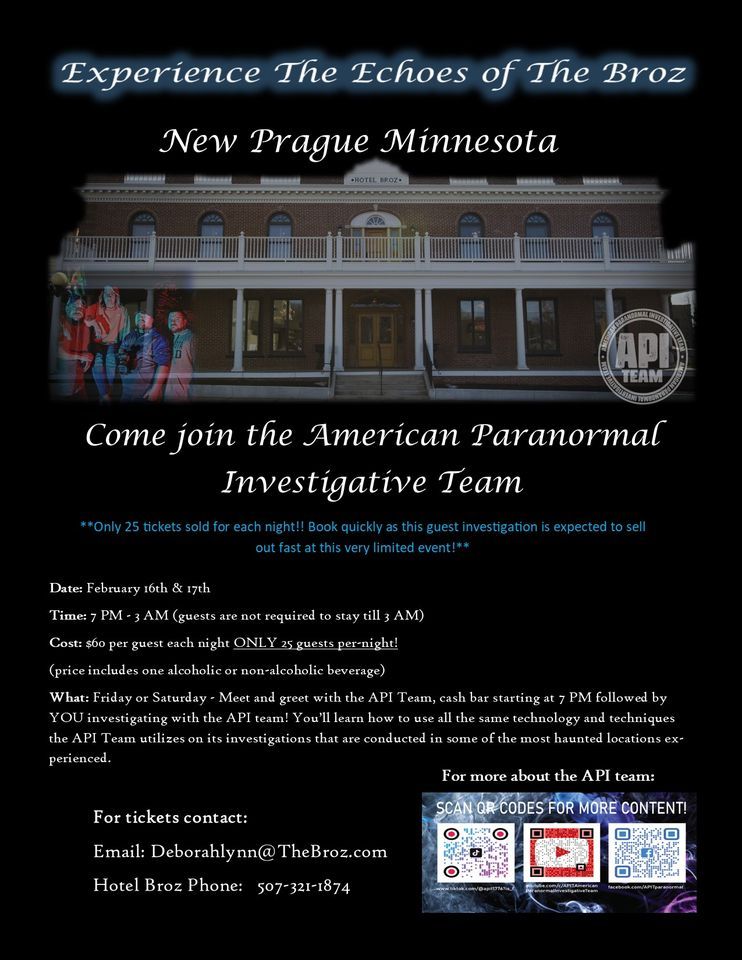 Come investigate the Paranormal with the API Team at the Hotel Broz!!