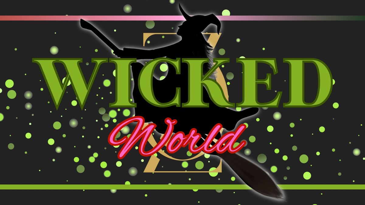 Wicked World: Over the Rainbow Expo & Marketplace