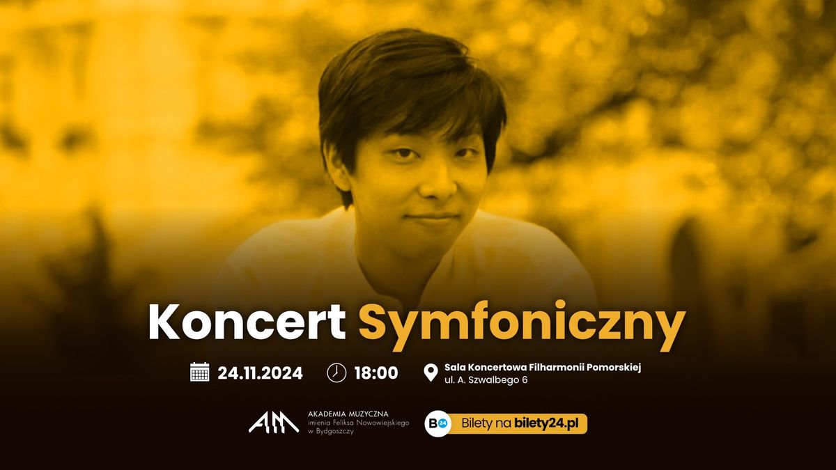 KONCERT SYMFONICZNY | Ludwig van Beethoven i Fryderyk Chopin