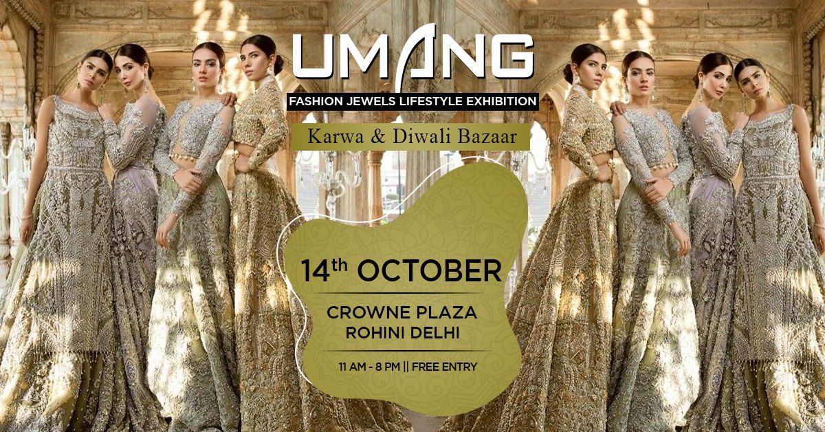 Karwa & Diwali Bazaar by Umang at Crowne Plaza Rohini Delhi