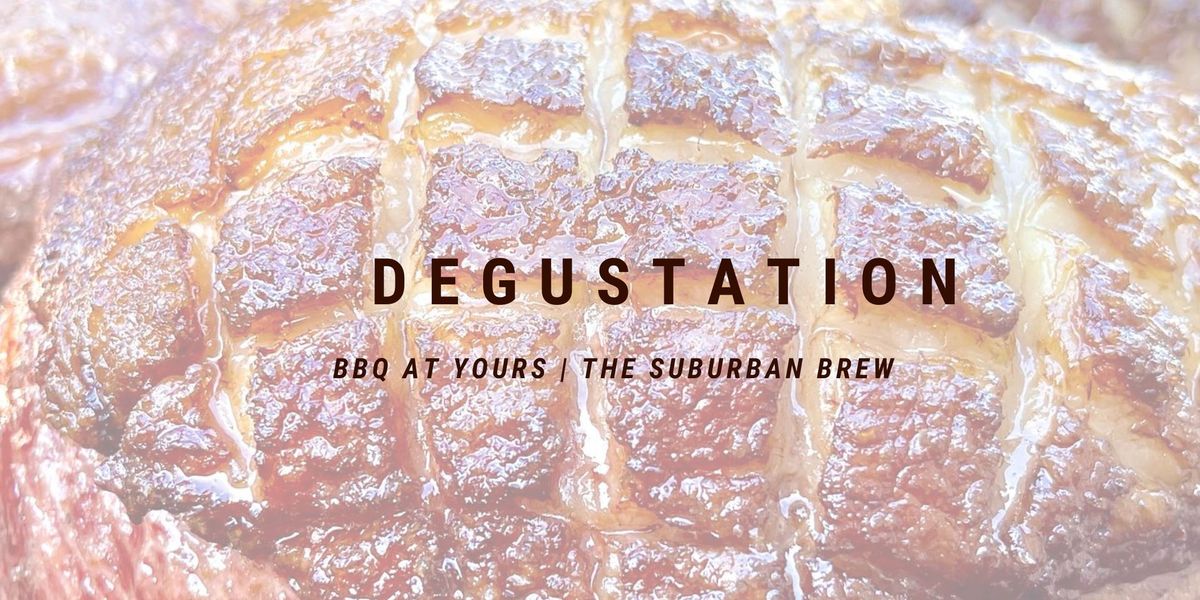 Degustation Evening with BBQ At Yours